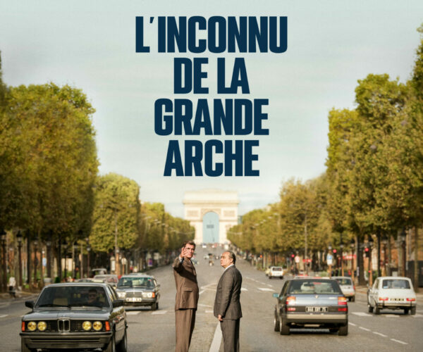 Bordeau Cinéma Théâtre - 'INCONNU DE LA GRANDE ARCHE - affiche def